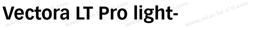 Vectora LT Pro light字体转换